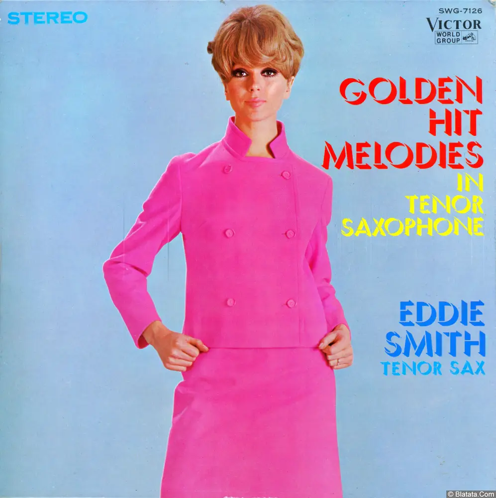 Eddie Smith - Golden Hit Melodies In Tenor Saxophone SWG-7126