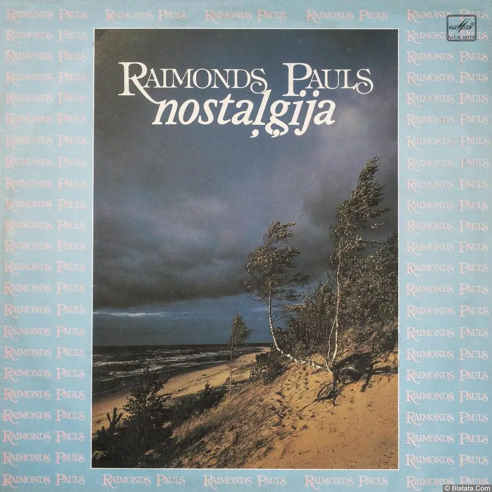 Раймонд Паулс - Ностальгия (1990) Раймонд Паулс - Ностальгия (1990)