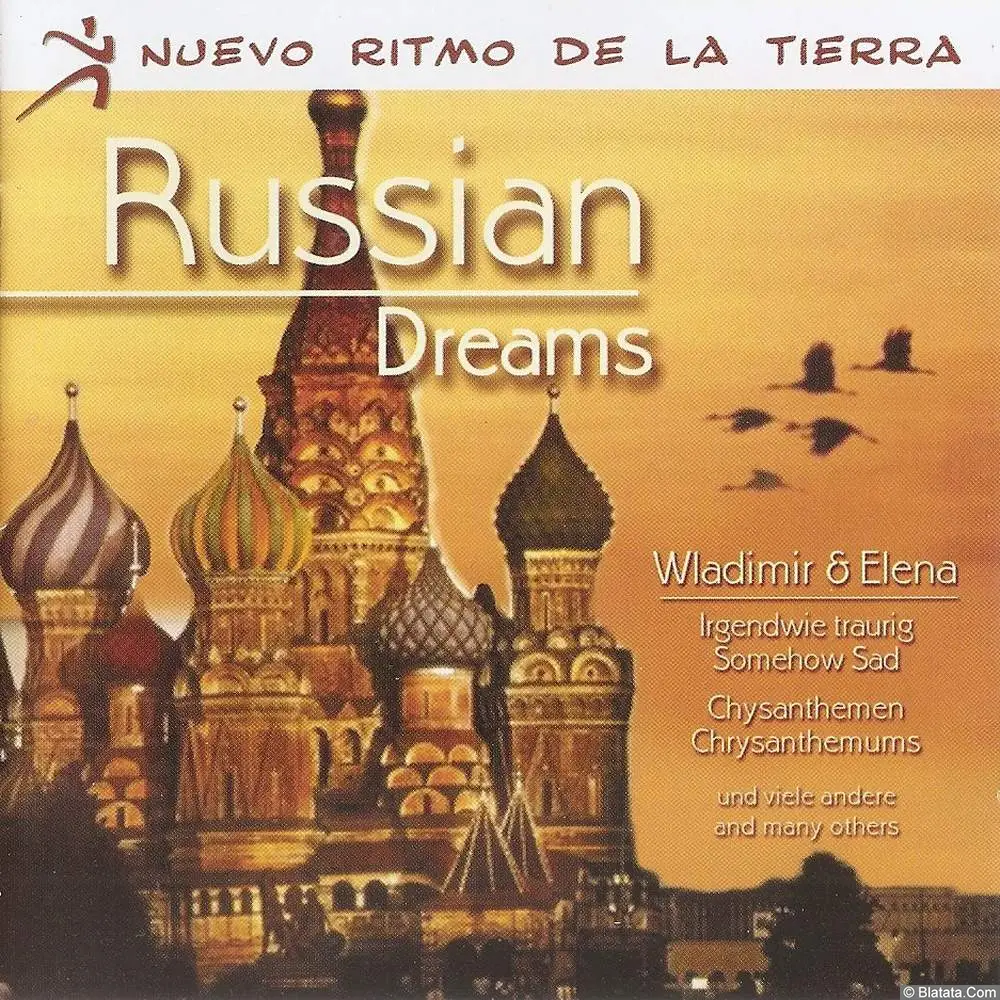 Wladimir & Elena «Russian Dreams», 2002 г. Wladimir & Elena «Russian Dreams», 2002 г.
