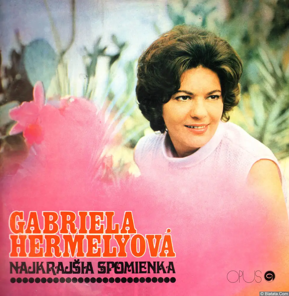 Gabriela Hermelyova - Najkrajsia spomienka (1971) Gabriela Hermelyova - Najkrajsia spomienka (1971)