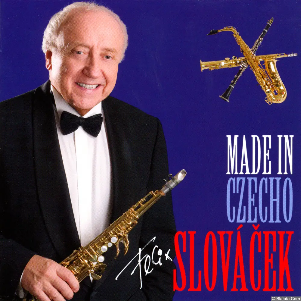 Felix Slovacek - Made in Czecho (2008)
