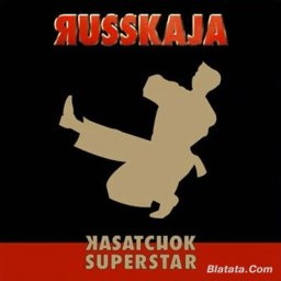 Russkaja «Kasatchok Superstar» 2008