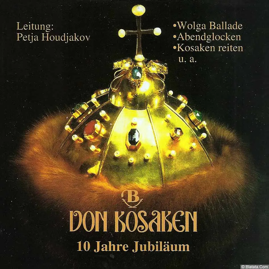 Bolschoi Don Kosaken Ensemble Petja Houdjakov «10 Jahre Jubilaum» 1992 г.
