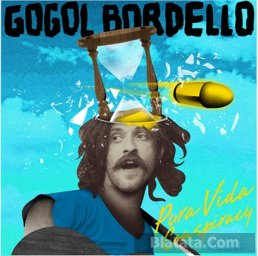 Группа «Gogol Bordello» выпустила новый альбом Группа «Gogol Bordello» выпустила новый альбом