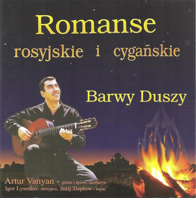 Артур Ванян «Romanse rosyjskie I cyganskie», 2005 г. Артур Ванян «Romanse rosyjskie I cyganskie», 2005 г.